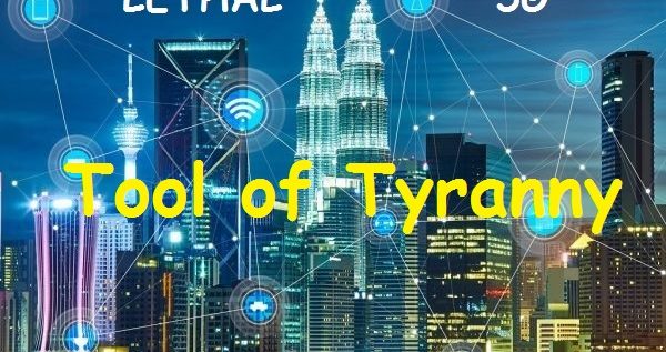 Lethal 5G: The Tool of Tyranny