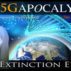 5G Apocalypse – The Extinction Event